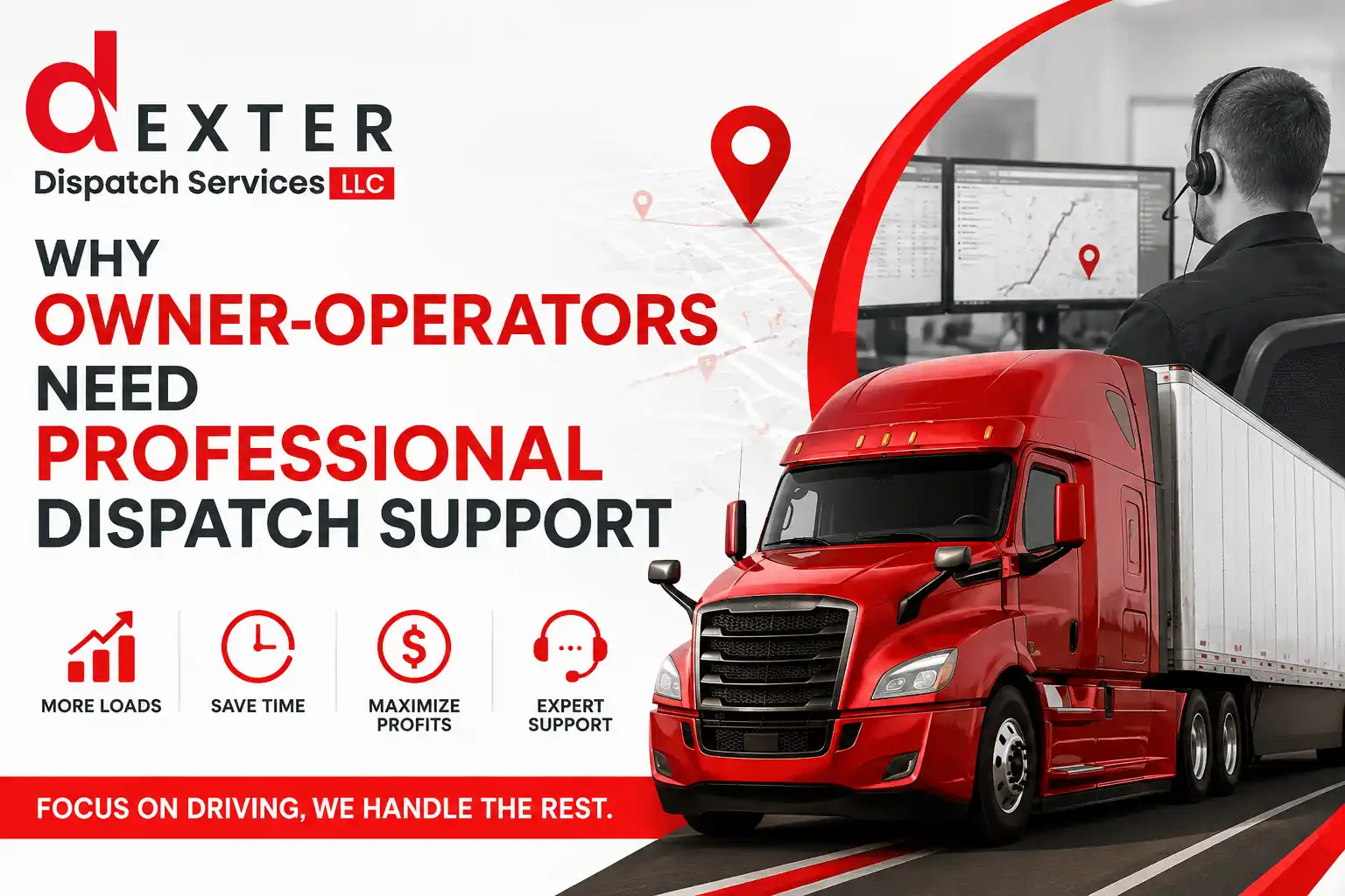 Why Owner-Operators Need Professional Dispatch Support